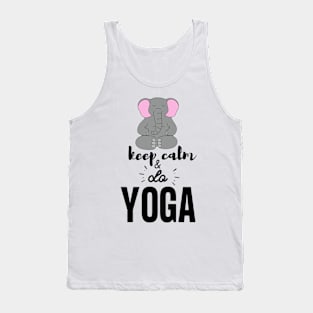 Yoga Elephant - Keep Calm and do Yoga exercice Tank Top